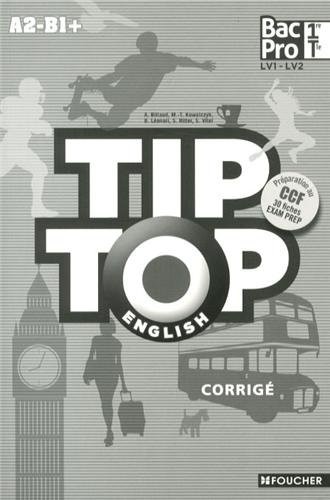 TIP-TOP ENGLISH 1re Tle Bac Pro Corrigé