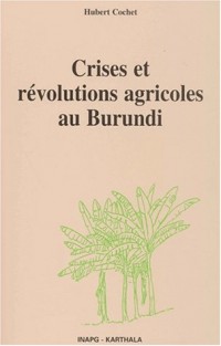 Crises et Révolutions agricoles au Burundi