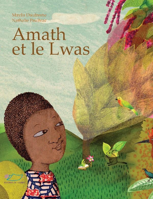 Amath et le lwas
