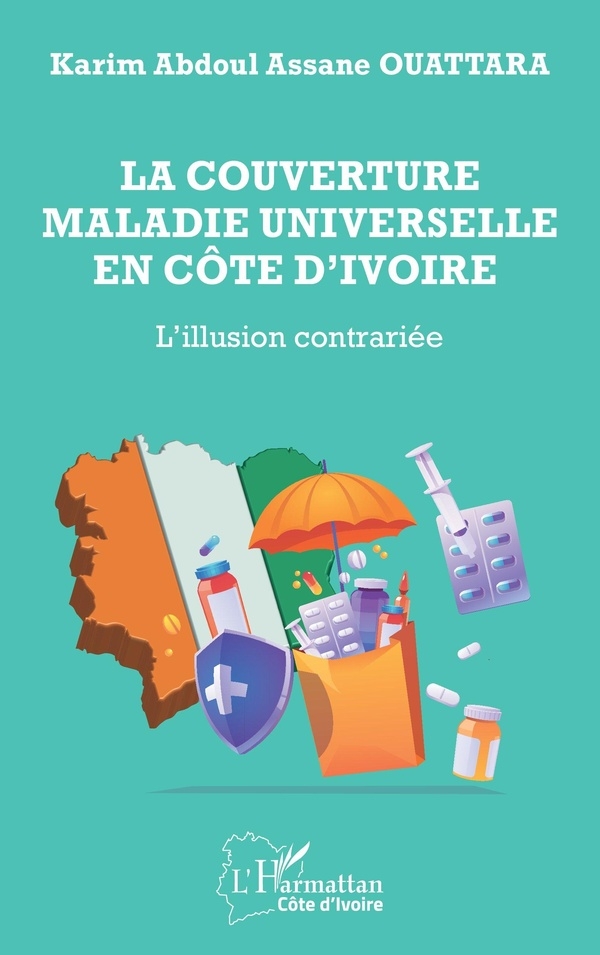 La couverture maladie universelle en Côte d’Ivoire: L’illusion contrariée