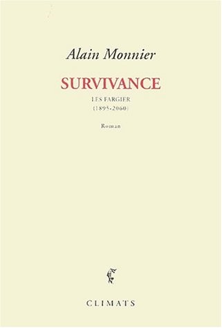 Survivance, les Fargier (1895-2060)