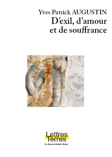 D'exil, d'amour et de souffrance