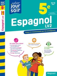 Espagnol 5e LV2 - Cahier Jour Soir: Conçu et recommandé par les enseignants