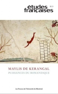 MAYLIS DE KERANGAL : PUISSANCES DU ROMANESQUE- ETUDES FRSES VOL.57 N°3 (2021)