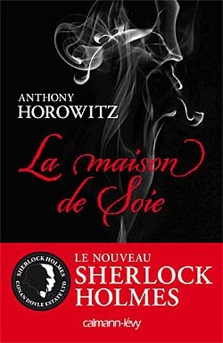 Sherlock Holmes - La maison de soie
