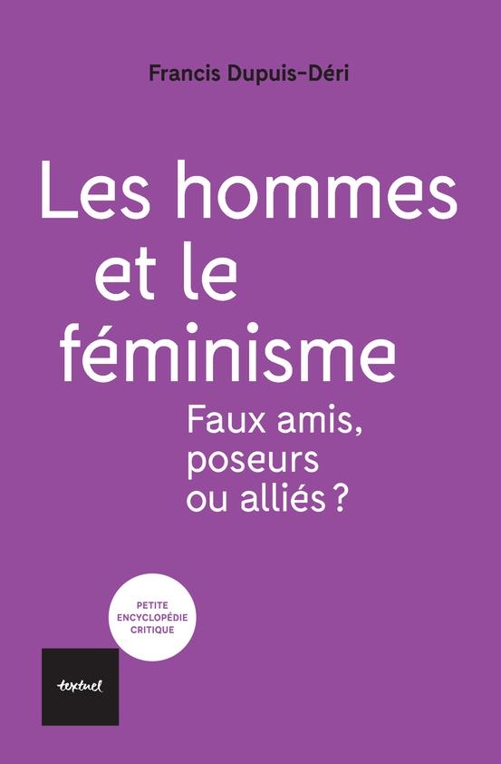 Les hommes et le féminisme: Faux amis, poseurs ou alliés?