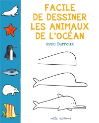 Facile de dessiner les animaux de l'océan avec Barroux