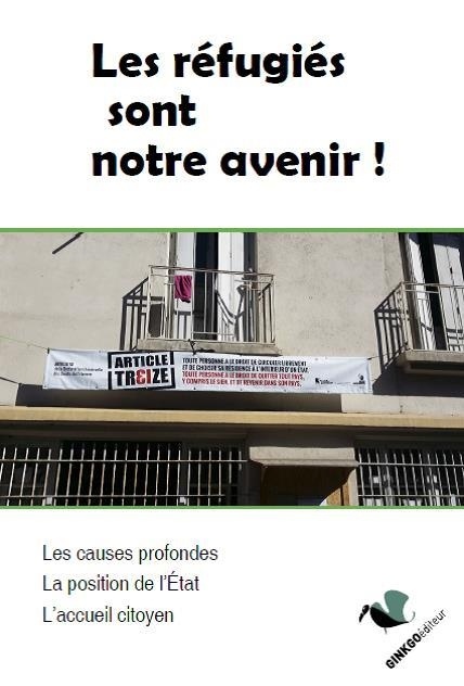 Les Refugies Sont Notre Avenir !