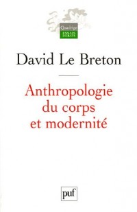 Anthropologie du corps et modernité