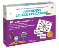 J'apprends les multiplications autrement: 10 cartes mentales pour apprendre facilement les tables de multiplications ! +120 cartes d'entraînement pour réviser en s'amusant