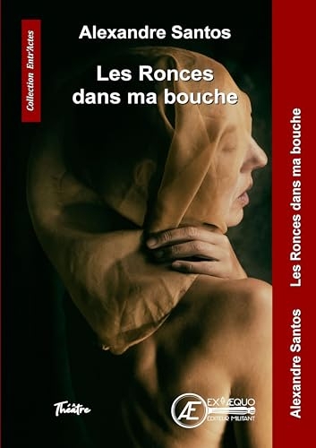 Les ronces dans ma bouche