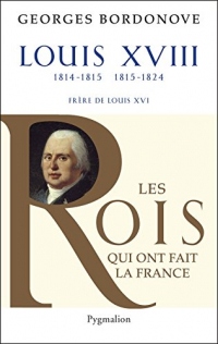 Louis XVIII: Le Désiré