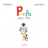 Perla fait la tête - Album - Dès 3 ans