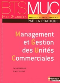 Management et gestion des unités commerciales : BTS MUC
