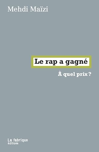 Le rap a gagné: À quel prix ?