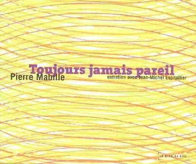 Toujours jamais pareil : entretien avec Jean-Michel Espitalier