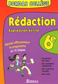 BORDAS COLLEGE EXPRESSION ECRITE 6E NP (Ancienne Edition)