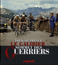 GALIBIER, SOMMET DES GUERRIERS (LE)