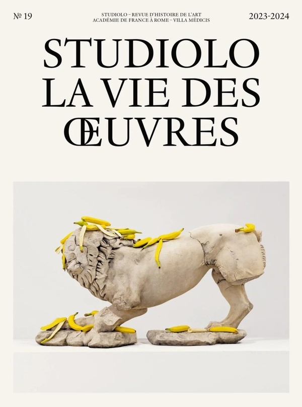Revue Studiolo, n°19, Vie des oeuvres