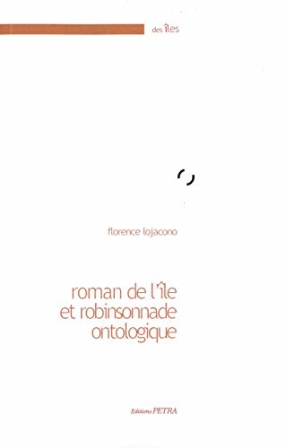 Roman de l'Ile et Robinsonnade Ontologique
