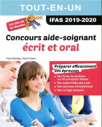 Concours Aide-Soignant 2019/2020 Tout-en-un : écrit et oral: Les clés de la réussite