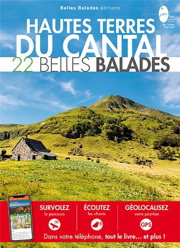 Hautes Terres du Cantal : 22 Belles Balades