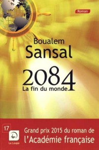 2084, la fin du monde - Rentrée littéraire Gallimard - Grands caractères