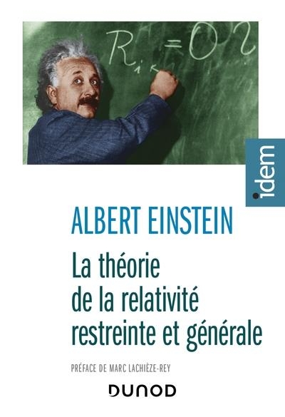 La théorie de la relativité restreinte et générale - 2e éd.