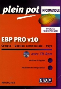 EBP 2006 : Comptabilité - Gestion commerciale - Paye (1Cédérom)