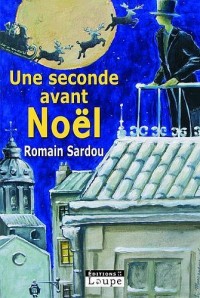 Une seconde avant Noël (grands caractères)