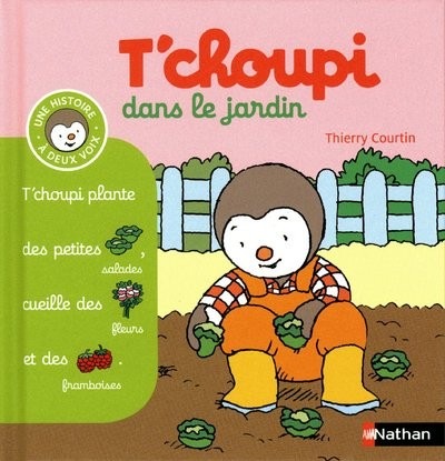 T'choupi dans le jardin - (Tome 1) - Dès 2 an (01)