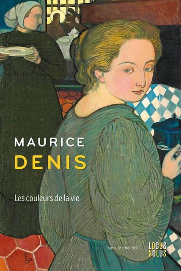Maurice Denis: Aux sources de lart moderne