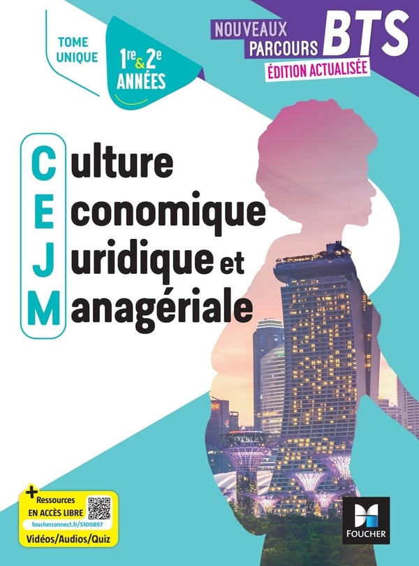 Nouveaux Parcours - Culture économique, juridique et managériale - BTS 1&2 - Tome unique - Elève