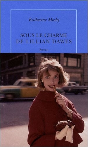 Sous le charme de Lillian Dawes