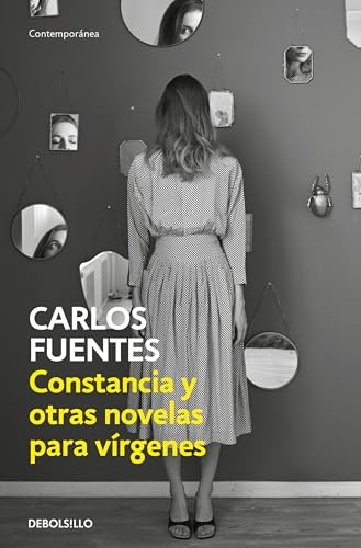 Constancia Y Otras Novelas Para Virgenes [9786073854108]