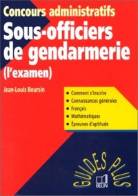 Sous-officiers de gendarmerie : L'Examen
