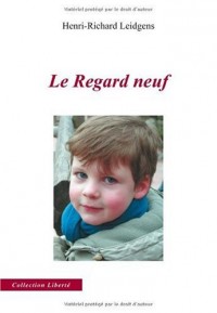 LE REGARD NEUF