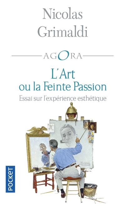 L'Art ou la feinte passion