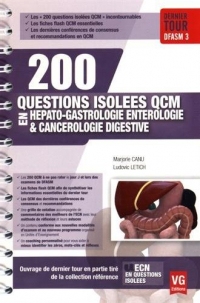 200 questions isolées QCM en hépato-gastrologie entérologie & cancérologie digestive