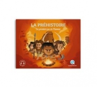 La Préhistoire (Classique +): Les premiers pas de l'homme