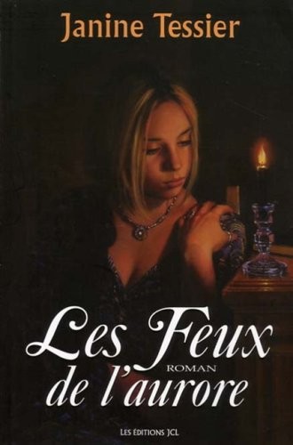 Les Feux de l Aurore