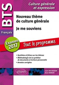 L'Extraordinaire Je Me Souviens BTS Français Examen 2017 Tout le Programme