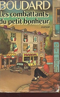 Les combattants du petit bonheur