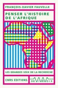 Penser l'histoire de l'Afrique