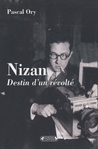 Nizan : Destin d'un révolté