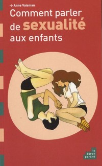 Comment Parler de Sexualite aux Enfants