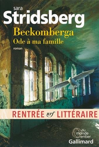 Beckomberga: Ode à ma famille