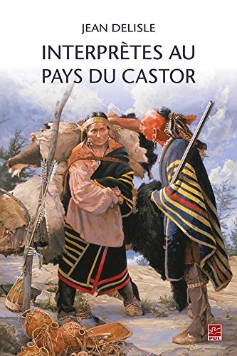 Interprètes au Pays du Castor