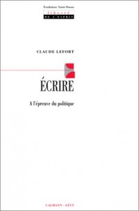 Écrire : À l'épreuve du politique