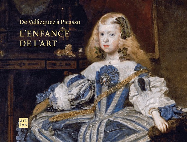 L'enfance de l'art : De Velazquez à Picasso